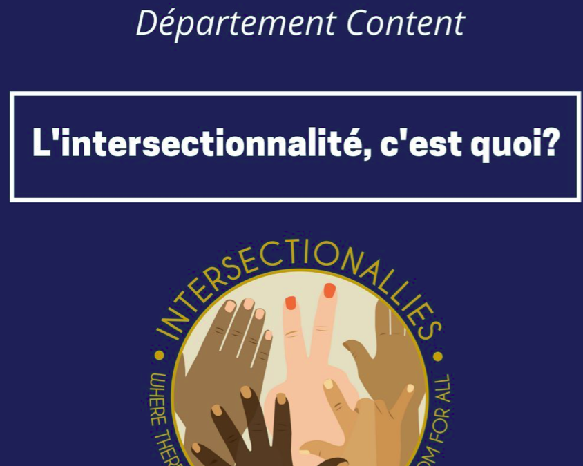 L’intersectionnalité, c’est quoi?
