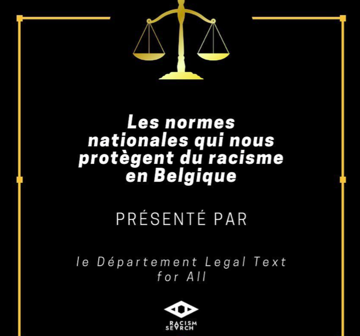 Les normes nationales qui nous protègent du racisme en Belgique
