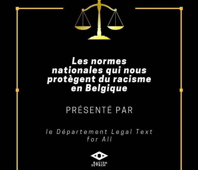 Les normes nationales qui nous protègent du racisme en Belgique