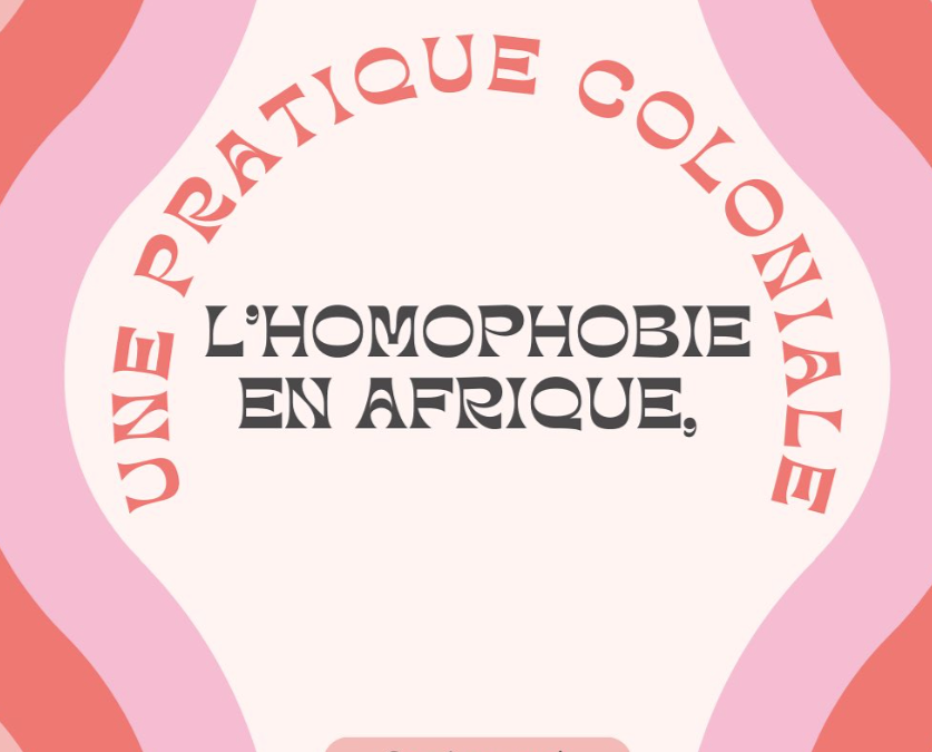 L’homophobie en Afrique, une Pratique Coloniale