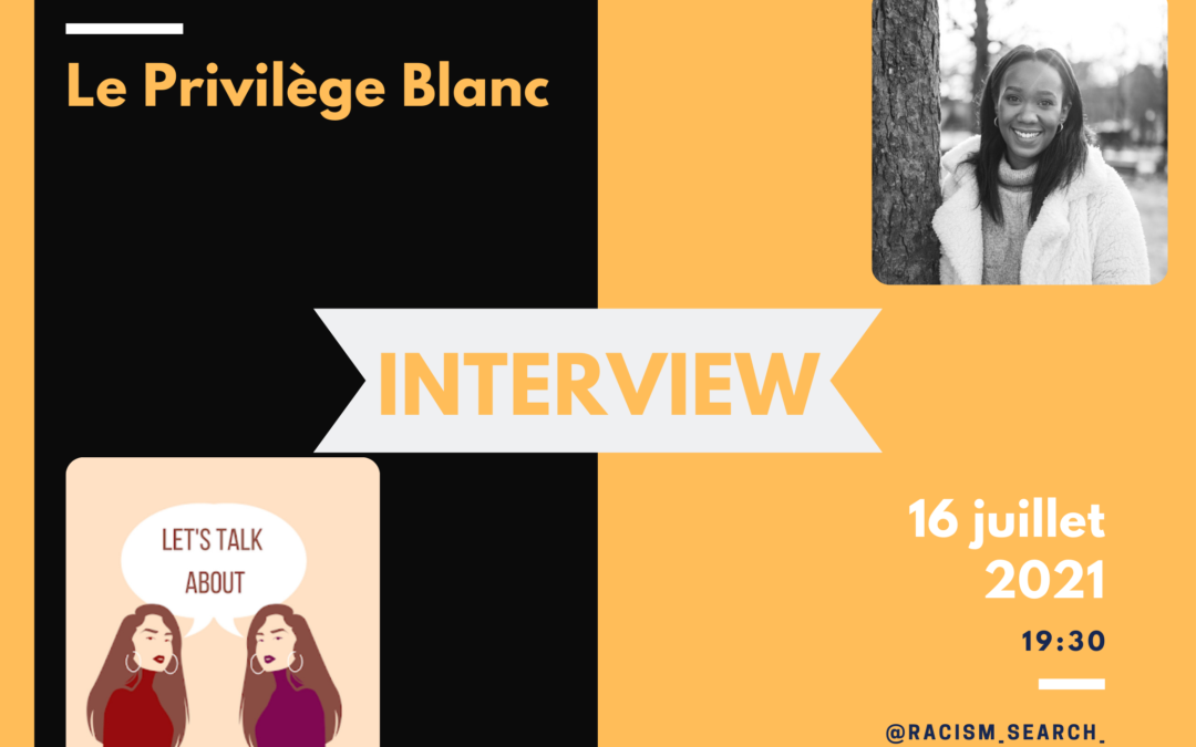 Collaboration @letstalkabout_be: Le Privilège blanc